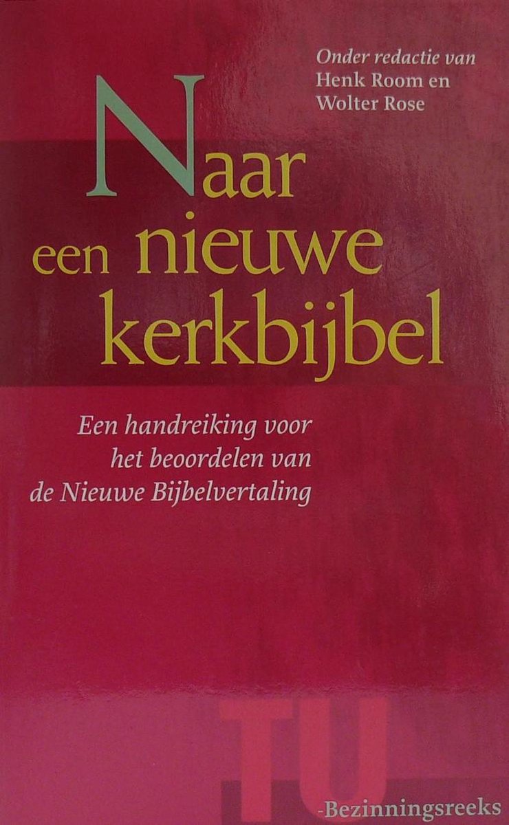 Naar een nieuwe kerkbijbel tu 2