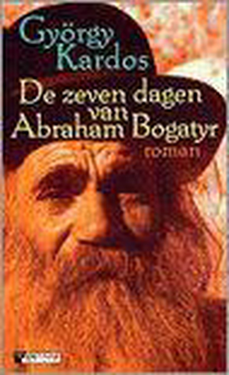 boekenbalie_9789055153367_cover De zeven dagen van Abraham Bogatyr