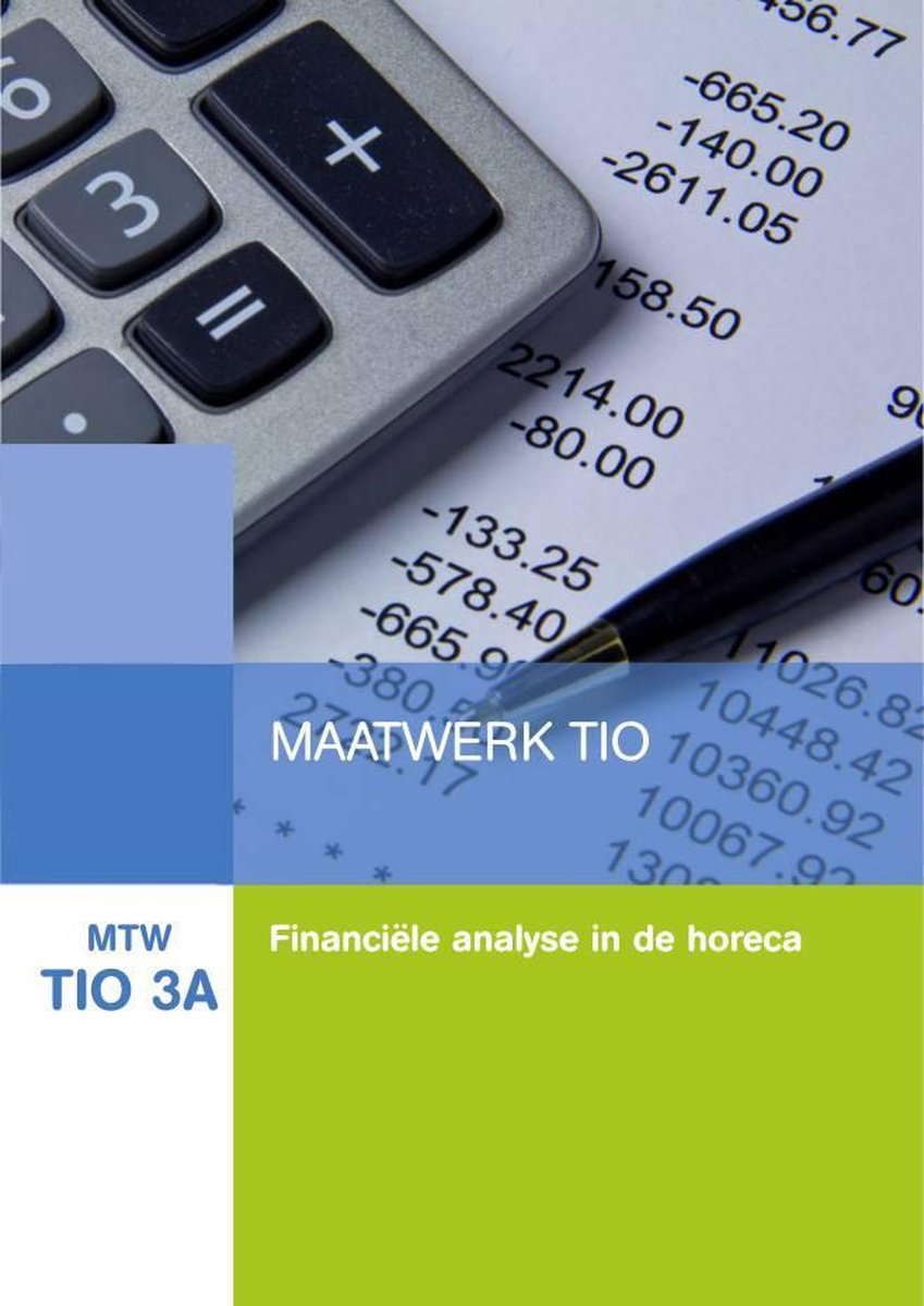 boekenbalie_9789400228955_cover MTW TIO 3A : Maatwerk TIO 3, Financiële analyse in de horeca