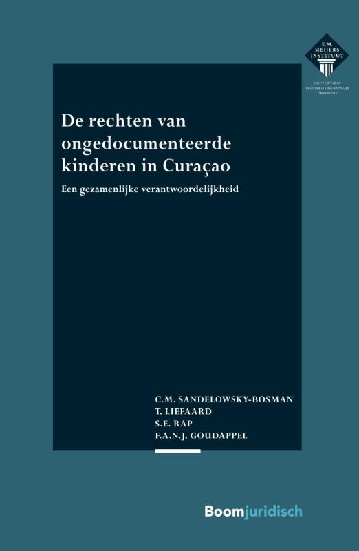 boekenbalie_9789462909656_cover De rechten van ongedocumenteerde kinderen in Curaçao / E.M. Meijers Instituut voor Rechtswetenschappelijk Onderzoek / 371