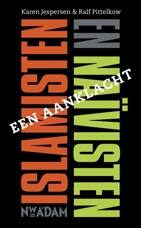 Islamisten en Naïvisten