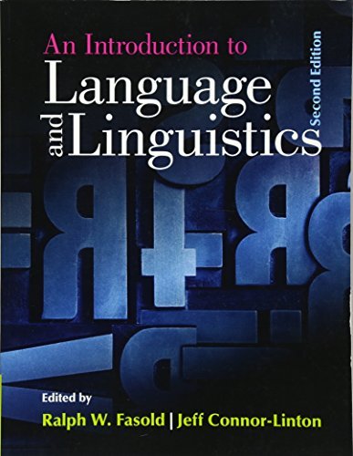 Ralph W Fasold An Introduction To Language And Linguistics