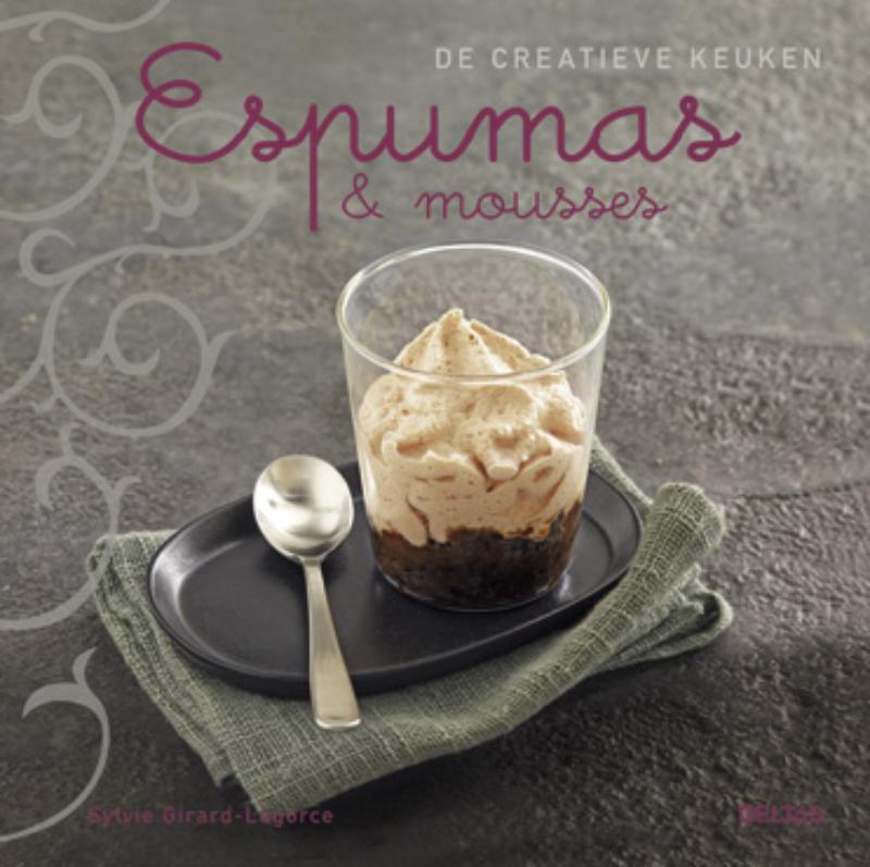 Espumas & Mousses / De creatieve keuken