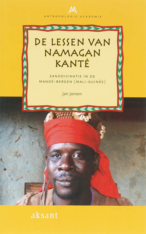 De lessen van Namagan Kante / Antropologie Academie / 3