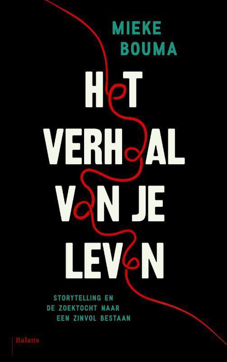 Mieke Bouma Het Verhaal Van Je Leven