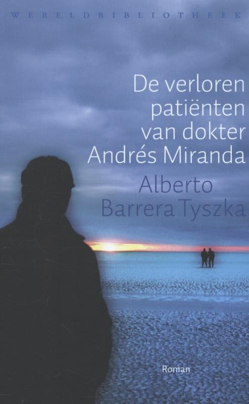boekenbalie_9789028425002_cover De verloren patiënten van dokter Andrés Miranda
