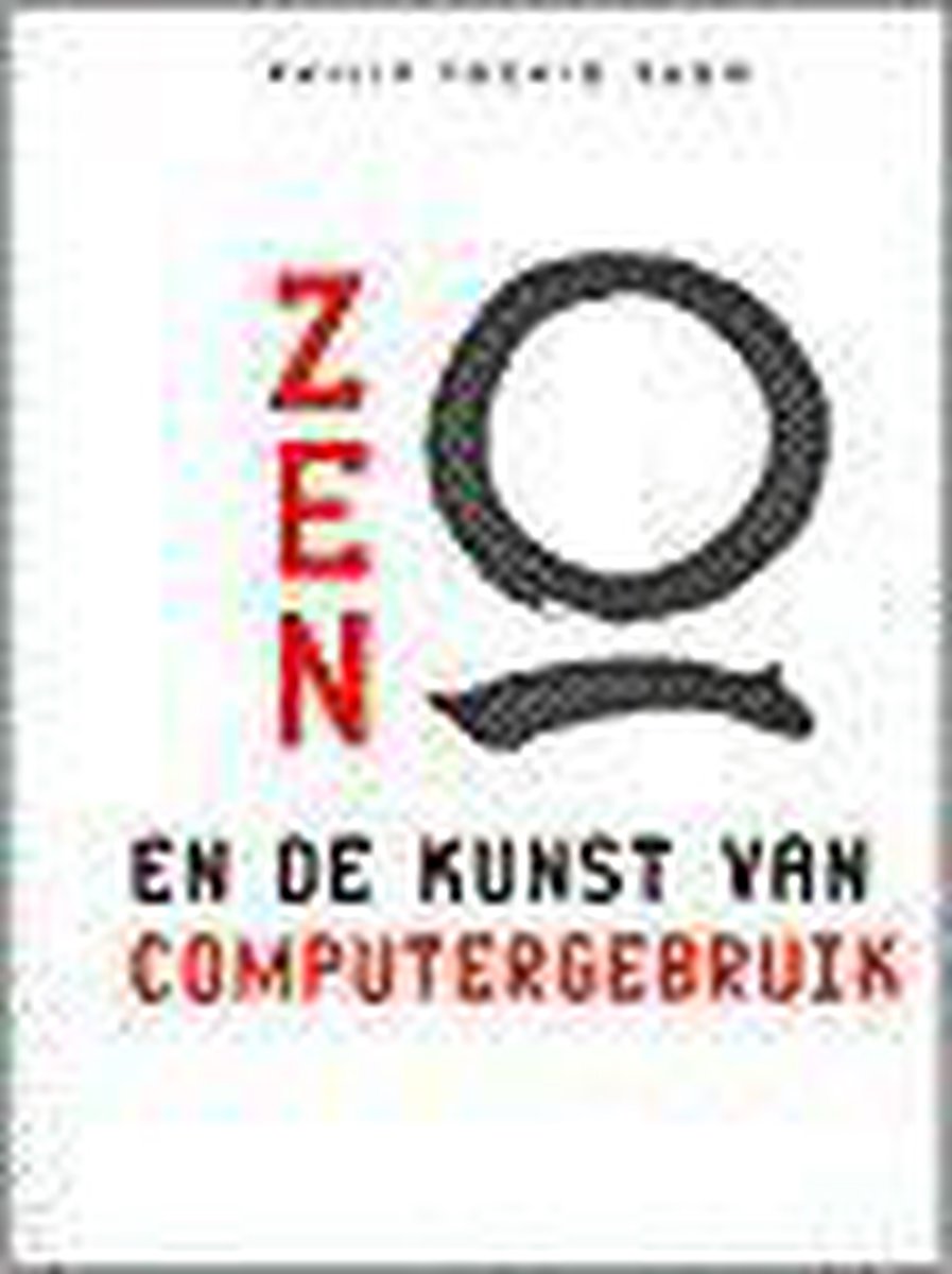 boekenbalie_9789032507534_cover ZEN EN DE KUNST VAN COMPUTERGEBRUIK