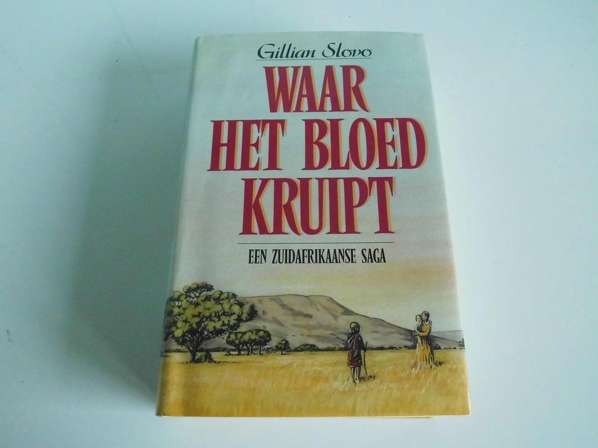 Gillian Slovo Waar Het Bloed Kruipt thumbnail