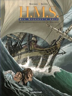De schipbreukelingen van de Miranda / H.M.S. His Majesty's Ship / 1