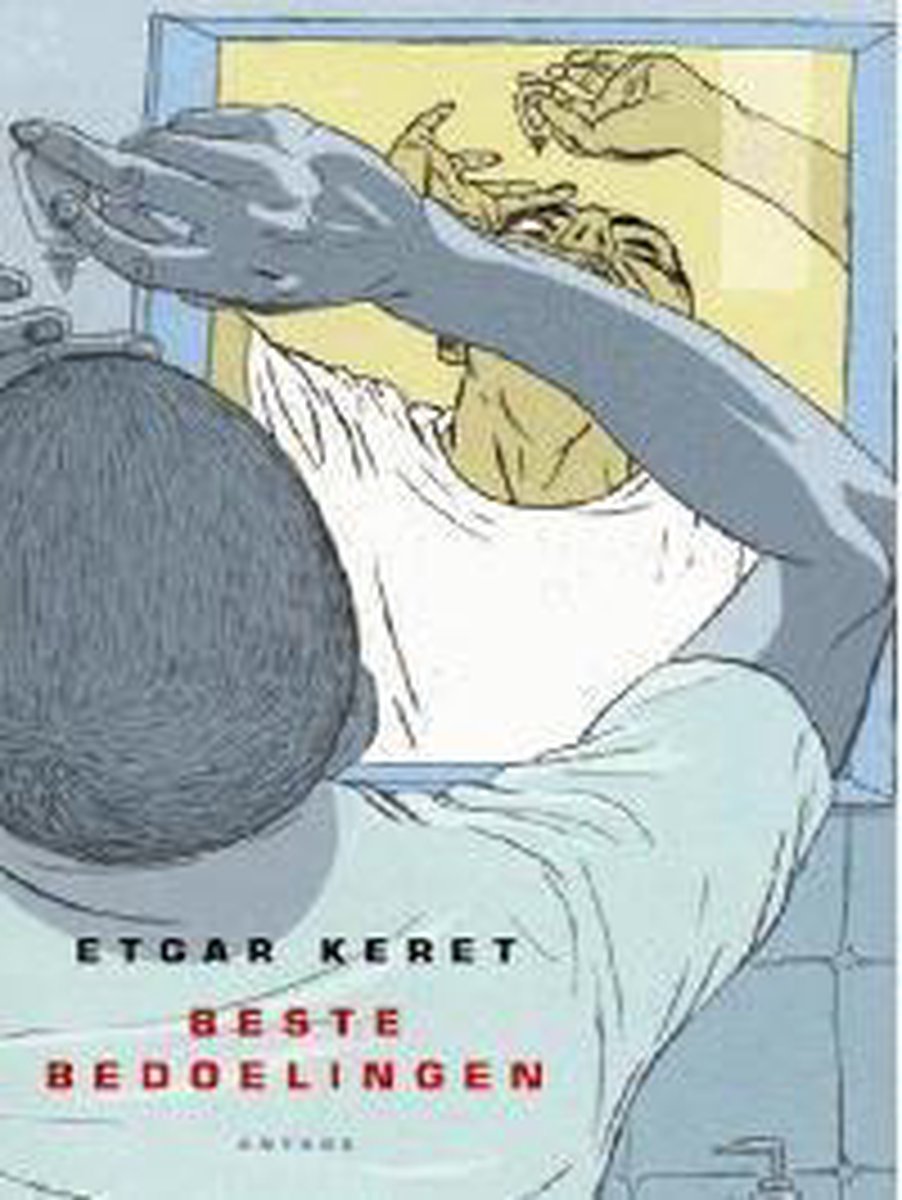 Etgar Keret Beste Bedoelingen thumbnail