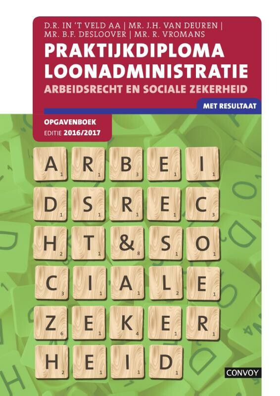 Praktijkboek loonadministratie Opgavenboek 2016/17