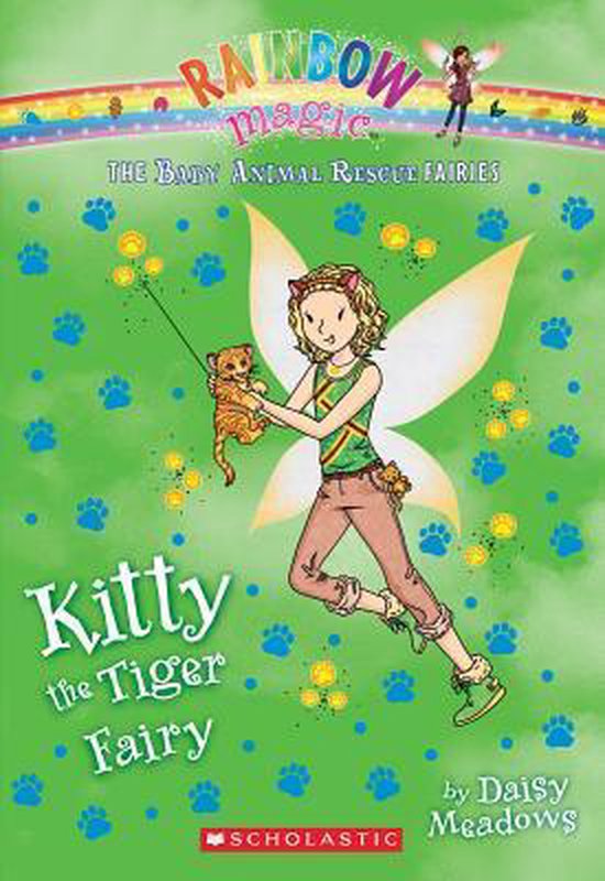 Kitty the Tiger Fairy (the Baby Animal Rescue Faires #2)