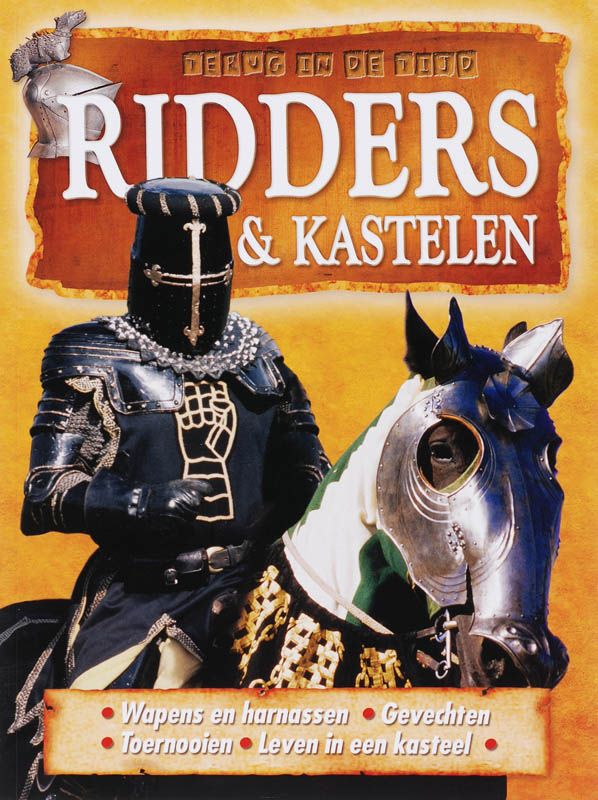 Ridders & kastelen / Terug in de tijd