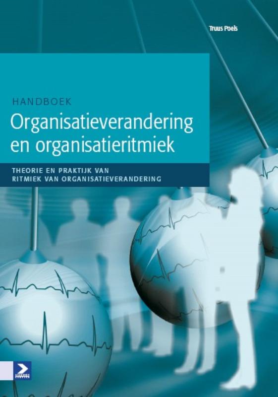 boekenbalie_9789012582834_cover Handboek Organisatieverandering En Organisatieritmiek