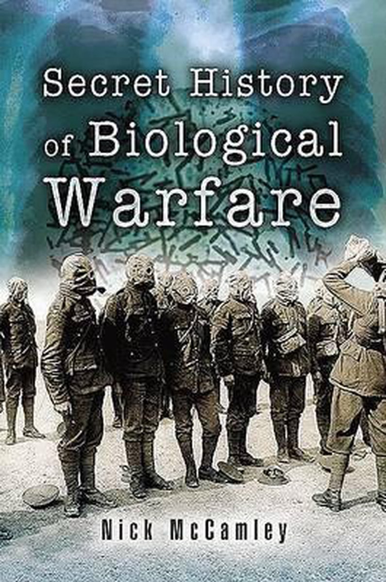 Secret History of Chemical Warfare