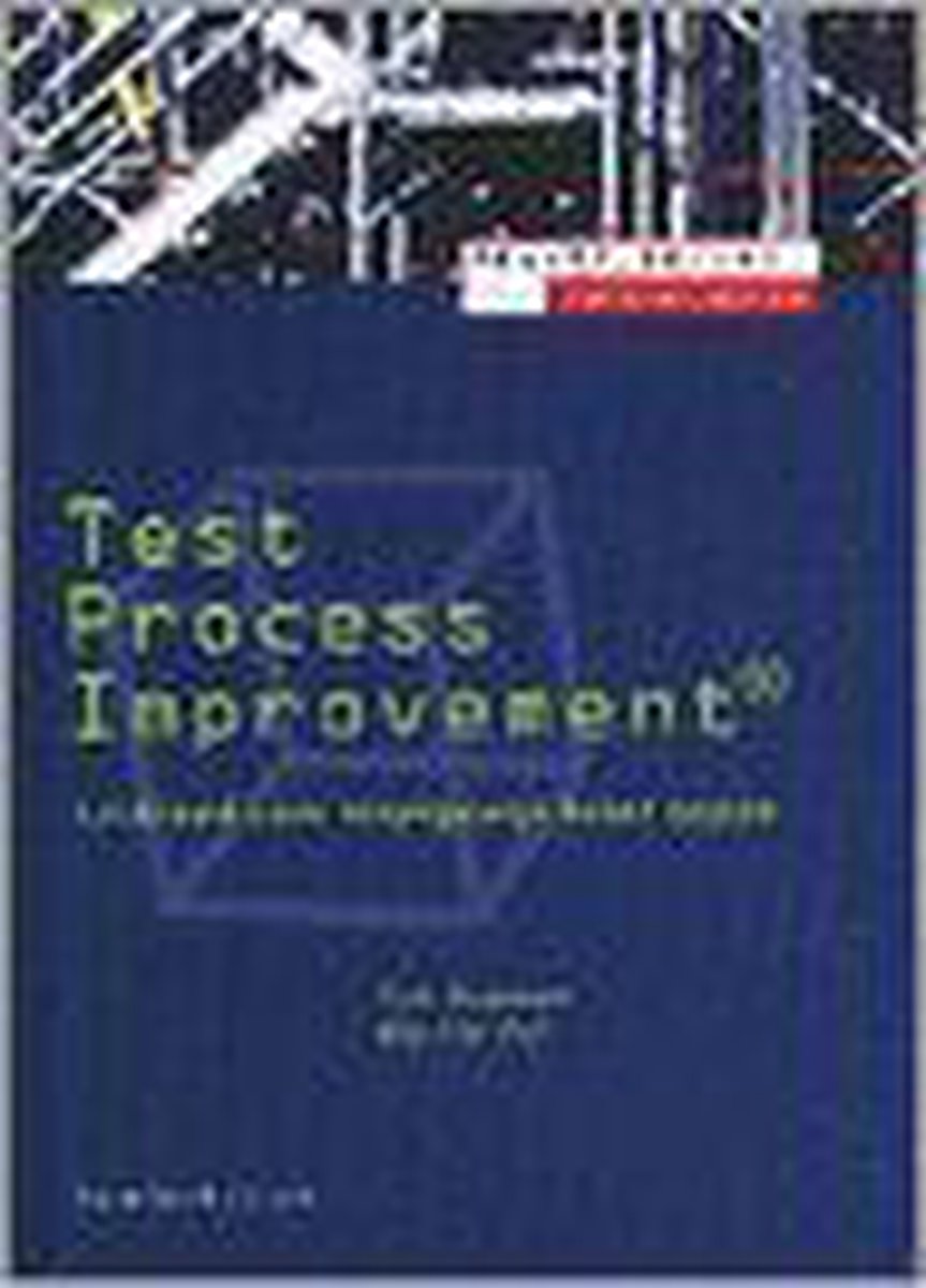 Testproces improvement: leidraad vrstapsgewijs beter testen