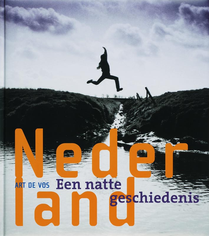 Nederland, Een Natte Geschiedenis