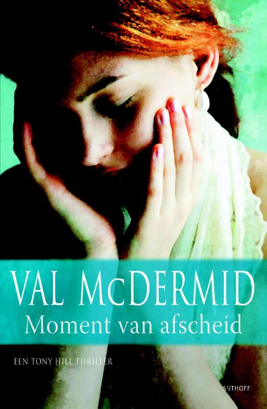 Moment van afscheid / Tony Hill / 7