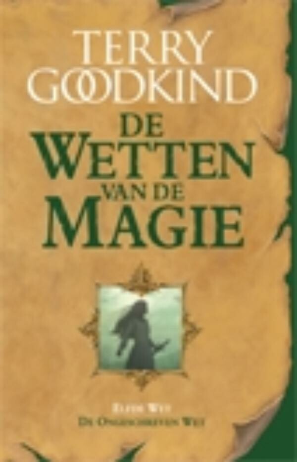 De Ongeschreven Wet / De Wetten van de Magie / 11