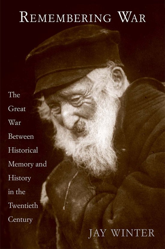 Dr Jay Winter Remembering War thumbnail