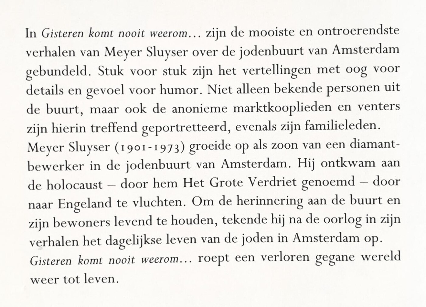 GISTEREN KOMT NOOIT WEEROM achterkant