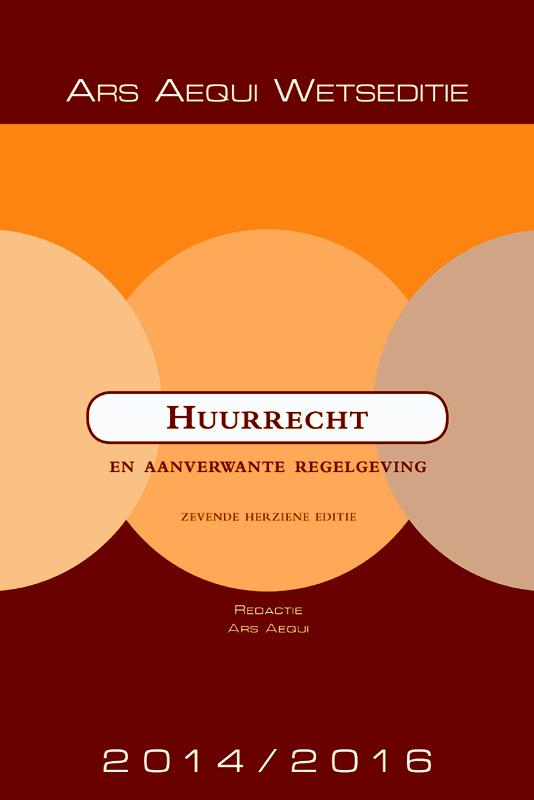 Huurrecht / 2014/2016 / Ars Aequi Wetseditie