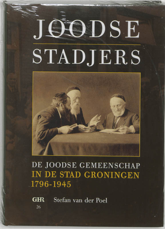 Joodse Stadjers / Groninger historische reeks / 26