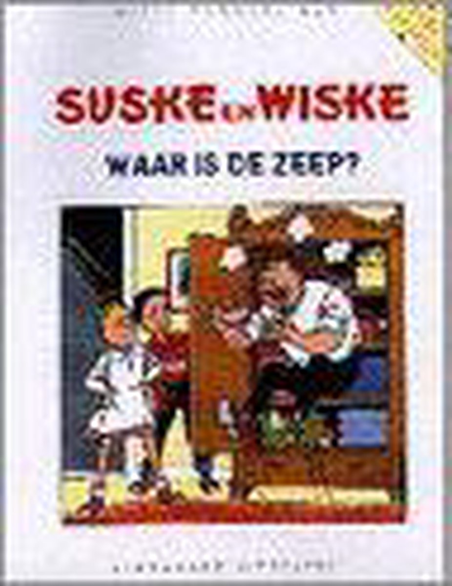 boekenbalie_9789002200298_cover Waar is de zeep? / Suske en Wiske / 3