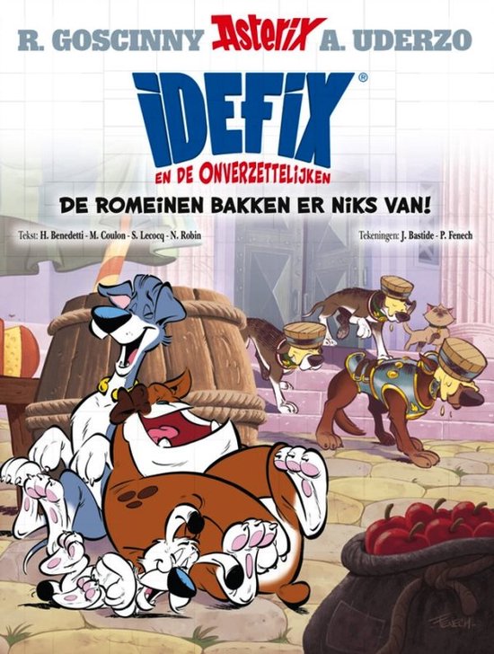 Idefix en de Onverzettelijken 2: De Romeinen bakken er niks van! / Idefix en de Onverzettelijken / 2