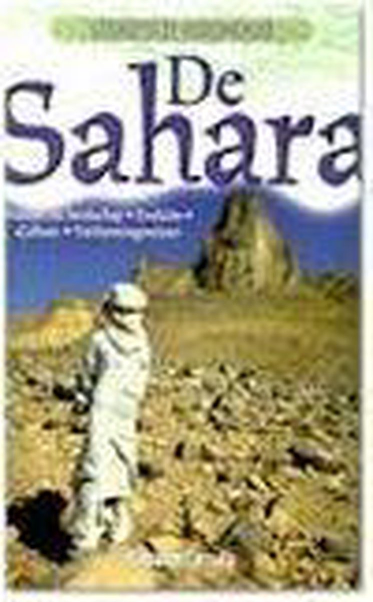 De Sahara / Geografische Verkenningen