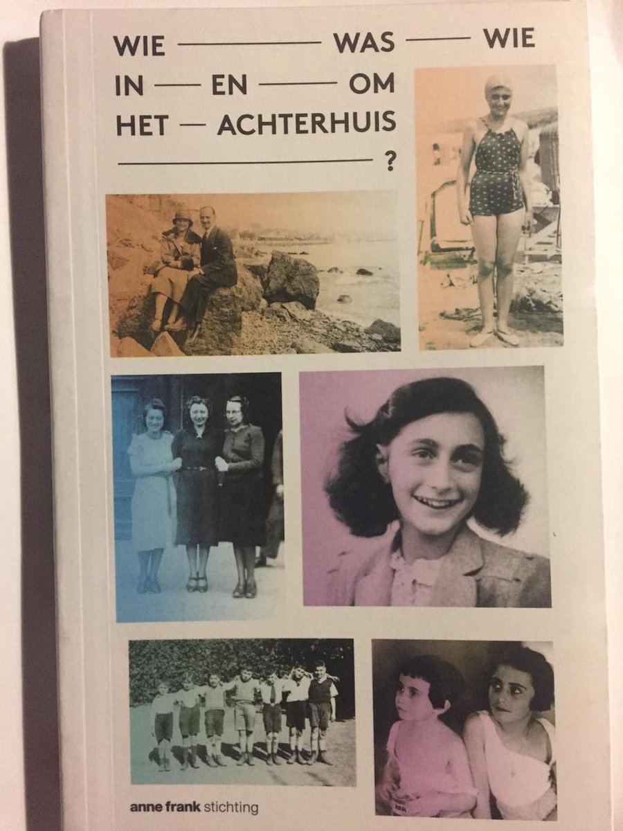 Aukje Vergeest Wie Was Wie In En Om Het Achterhuis?