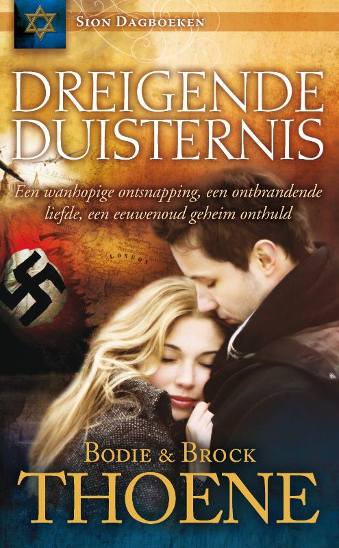 Dreigende duisternis / Sion dagboeken