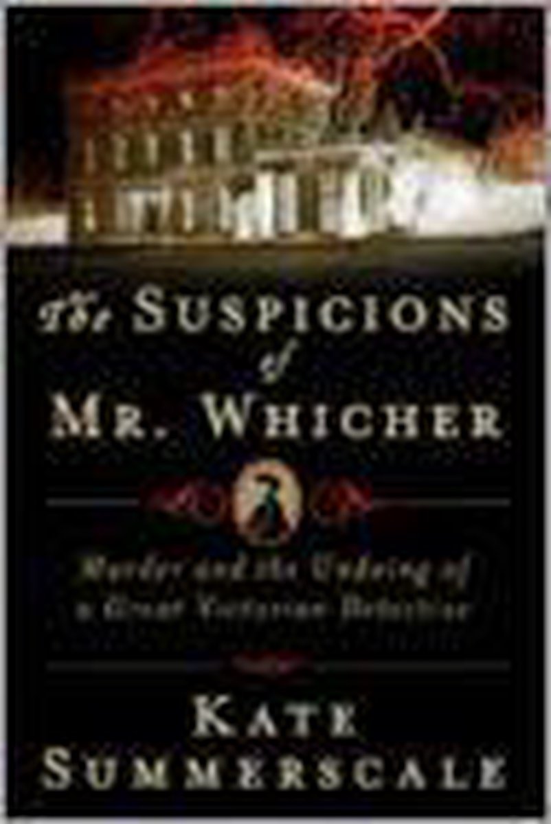 The Suspicions of Mr. Whicher