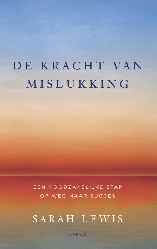 De kracht van mislukking