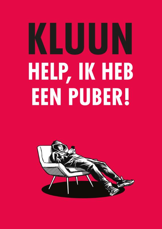 Kluun Help, Ik Heb Een Puber! thumbnail