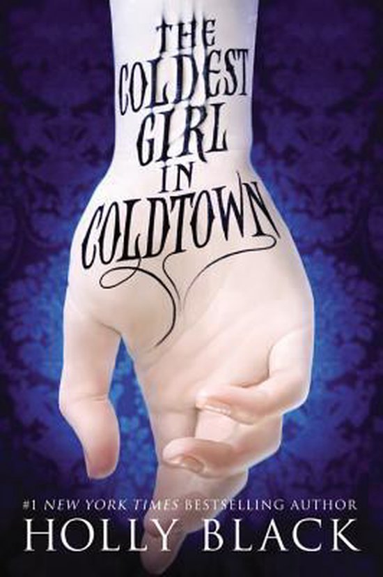 ISBN The Coldest Girl in Coldtown, Anglais, Couverture rigide, 419 pages