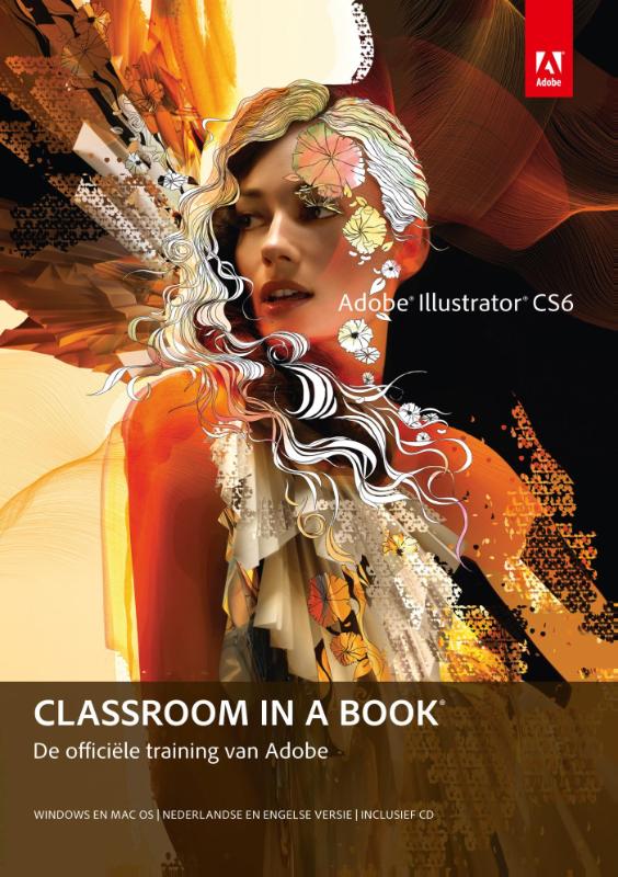 Adobe illustrator CS6 classroom in a book / Classroom in a Book