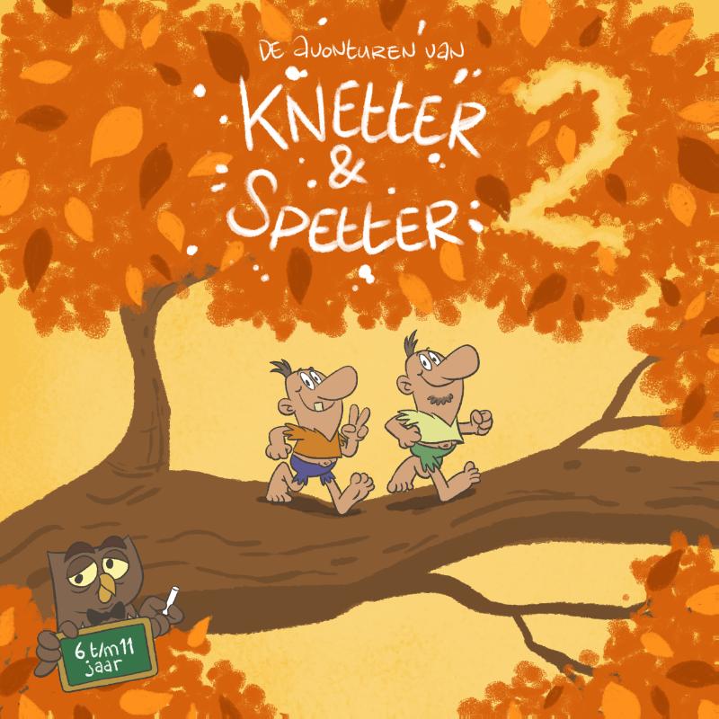 boekenbalie_9789082612820_cover De avonturen van Knetter en Spetter / De avonturen van Knetter en Spetter / 2