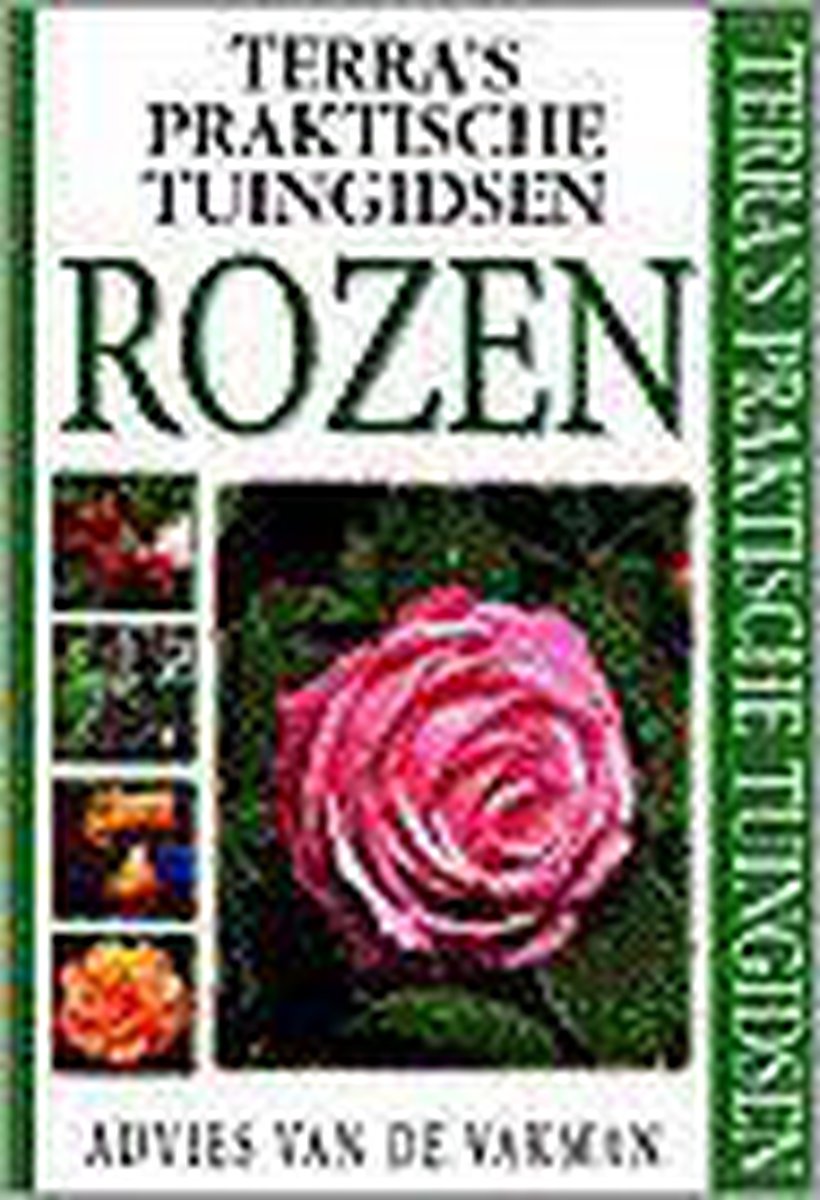 Rozen / Terra's praktische tuingidsen