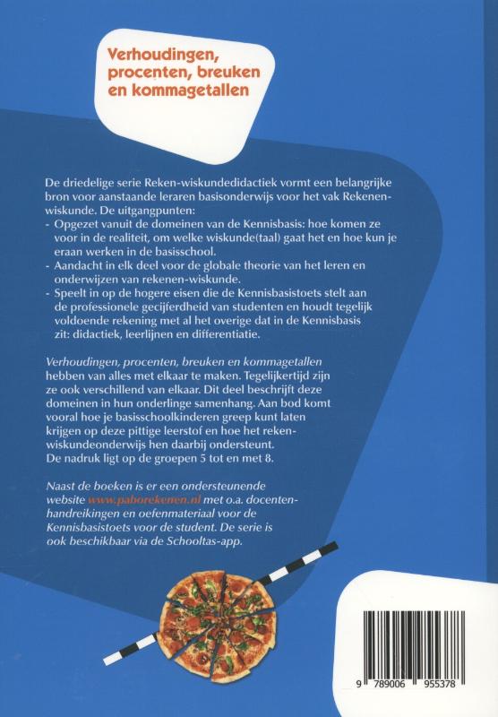 Verhoudingen, procenten, breuken en kommagetallen / Reken en wiskundedidactiek Verhoudingen, procenten, breuken en kommagetallen / Reken en wiskundedidactiek achterkant