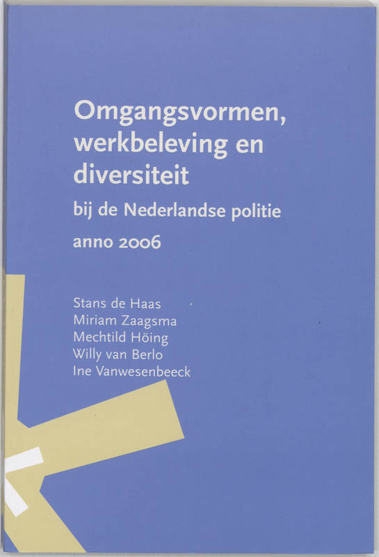 Omgangsvormen, werkbeleving en diversiteit bij de Nederlandse politie / RNG-Studies / 10