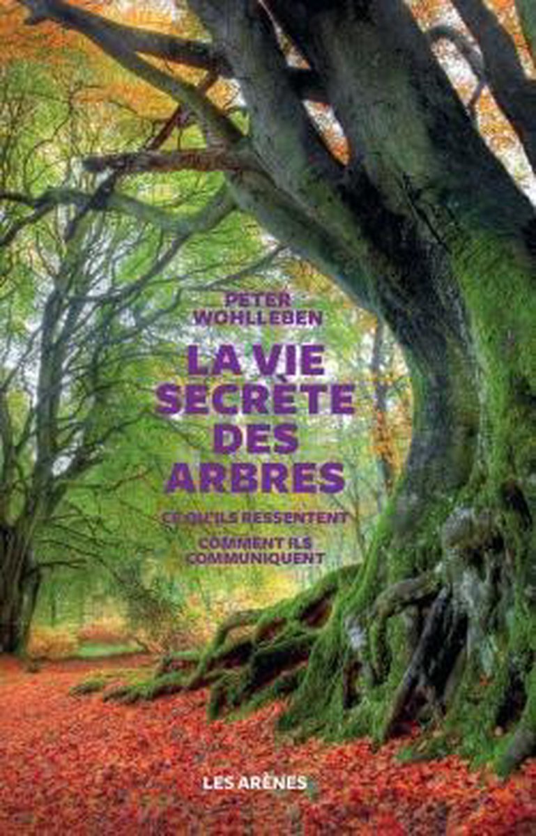 La vie secrÃ¨te des arbres