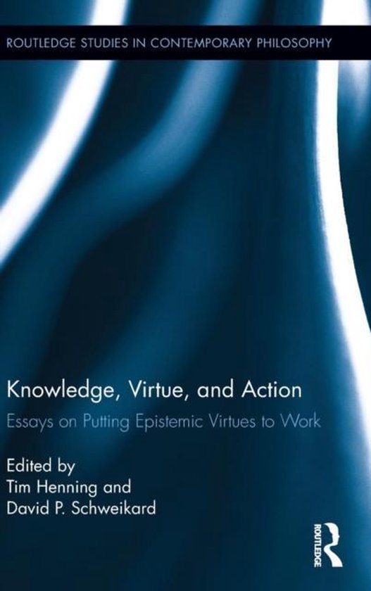 Knowledge, Virtue, And Action