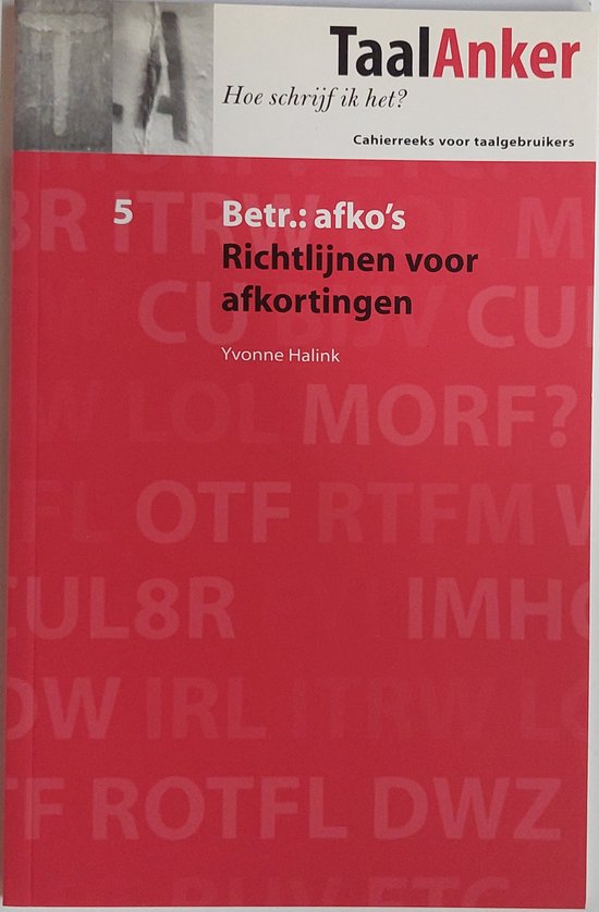 Betr. : AFko's / TaalAnker / 5