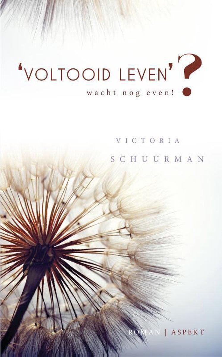 Victoria Schuurman Voltooid Leven?
