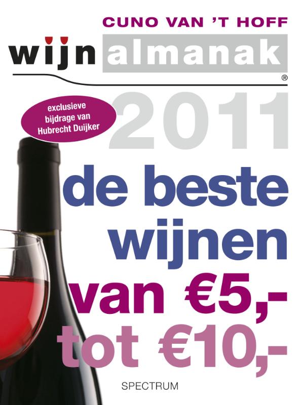 boekenbalie_9789047515265_cover Wijnalmanak / 2011 De Beste Wijnen Tussen 5 En 10 Euro