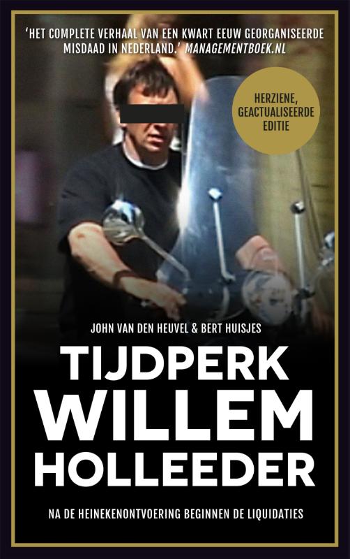 boekenbalie_9789048826285_cover Tijdperk Willem Holleeder