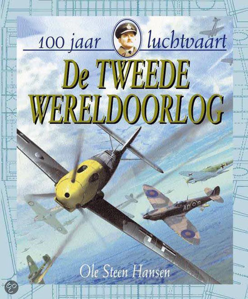 De Tweede Wereldoorlog / 100 jaar luchtvaart