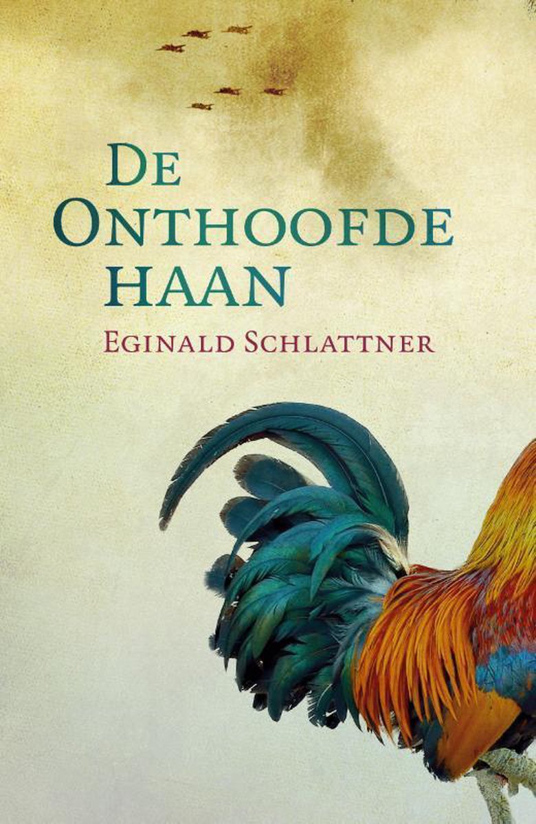 Eginald Schlattner De Onthoofde Haan thumbnail