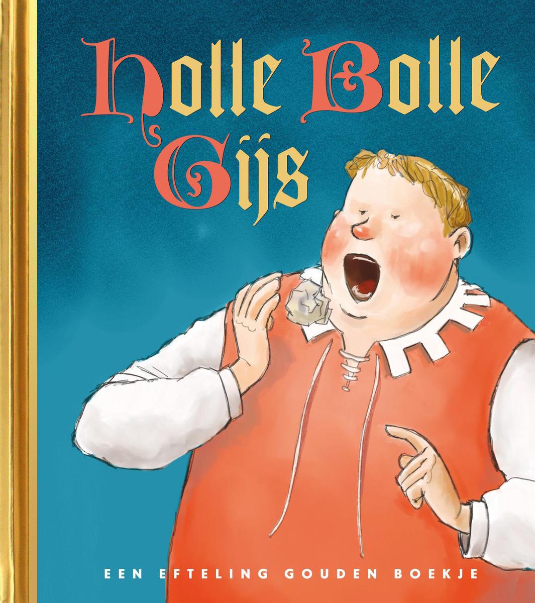 Holle Bolle Gijs -  Efteling Gouden Boekje